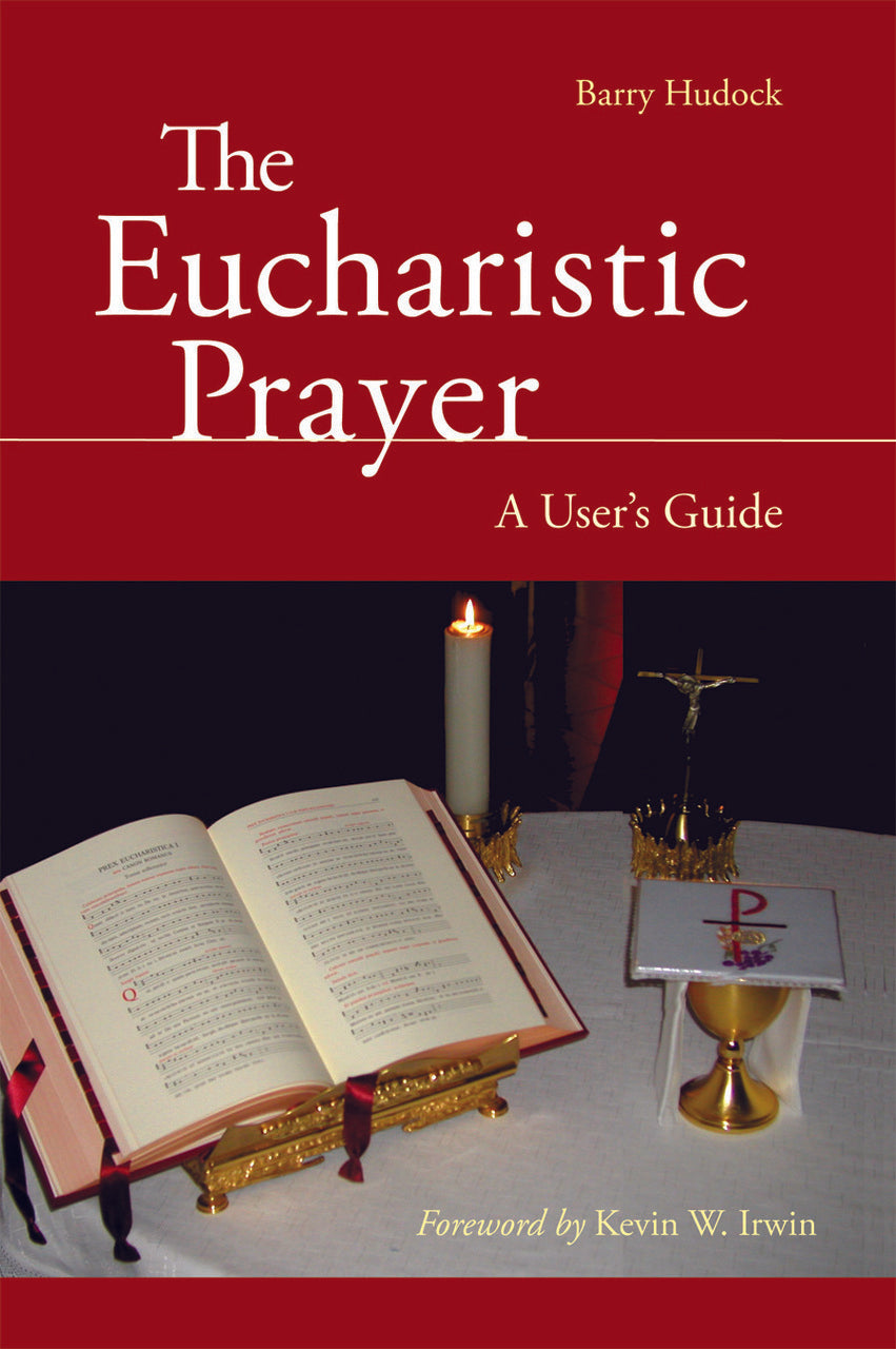 The Eucharistic Prayer - LTP 3287